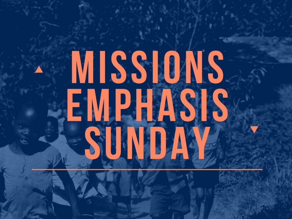 Missions Emphasis