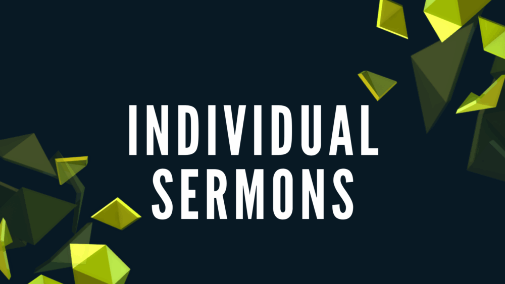 Individual Sermons